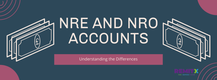 NRE and NRO Accounts